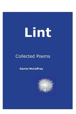 Lint by McCaffrey, Daniel Joseph