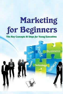 Marketing for Beginners by Kumar, Bittu