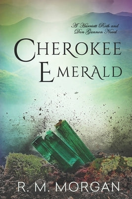 Cherokee Emerald by Morgan, R. M.