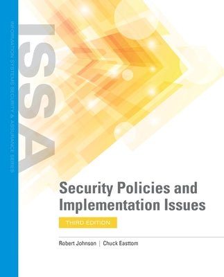 Security Policies and Implementation Issues by Johnson, Robert
