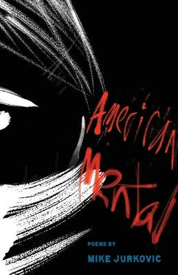 AmericanMental by Jurkovic, Mike