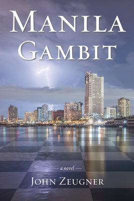 Manila Gambit by Zeugner, John
