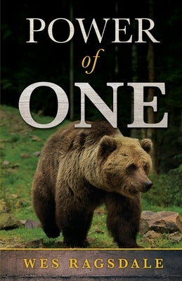 Power of One by Ragsdale, Wes
