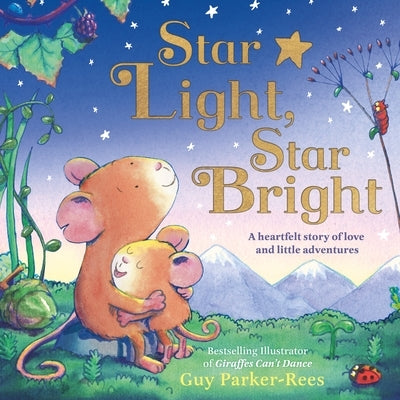 Star Light, Star Bright by Parker-Rees, Guy