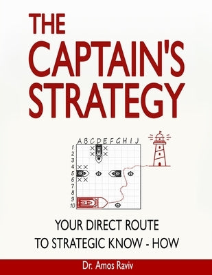 The Captain's Strategy by Raviv, Amos