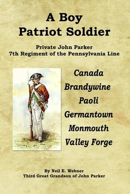 A Boy Patriot Soldier by Webner, Neil E.