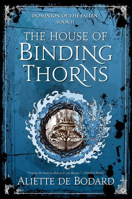 The House of Binding Thorns by de Bodard, Aliette