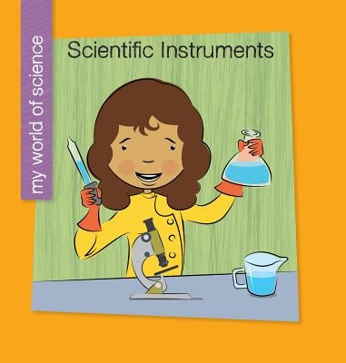 Scientific Instruments by Marsico, Katie