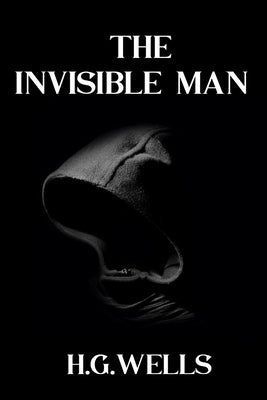 The Invisible Man (Large Print Edition): Complete and Unabridged 1897 Large Print Edition by Mnemosyne Books