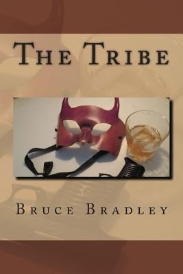 The Tribe by Bradley, Bruce