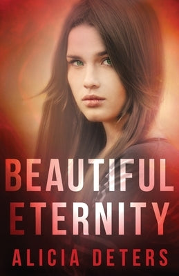 Beautiful Eternity by Deters, Alicia