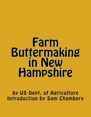 Farm Buttermaking in New Hampshire by Chambers, Sam