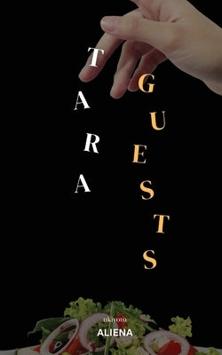 #TaraGuests by Aliena