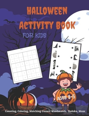 Halloween Activity Book For Kids: For Pre-K & Kindergarden, For Ages 3 - 5 by Mazad, Halloween101