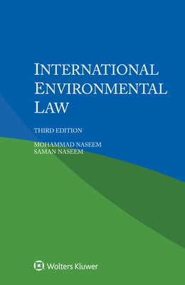 International Environmental Law by Naseem, Mohammad