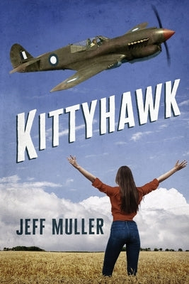 Kittyhawk by Muller, Jeff