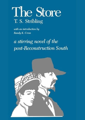 The Store by Stribling, Thomas S.