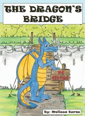 The Dragon's Bridge by Burns, Melissa