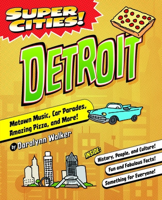Super Cities! Detroit by Walker, Daralynn