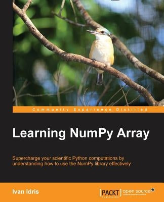 Learning Numpy Array by Idris, Ivan