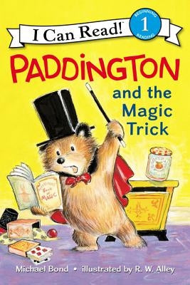 Paddington and the Magic Trick by Bond, Michael