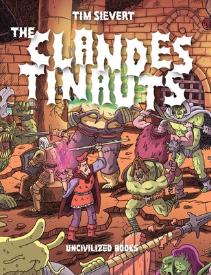 Clandestinauts by Sievert, Tim