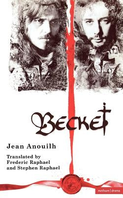 Becket by Anouilh, Jean