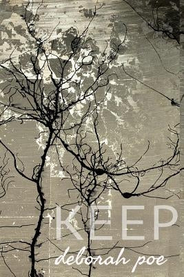 Keep by Poe, Deborah