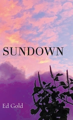 Sundown by Gold, Ed