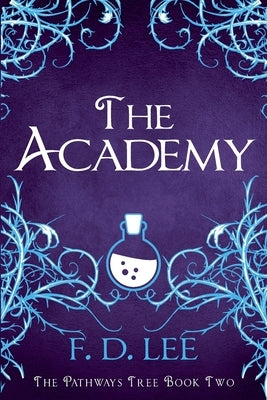 The Academy by Lee, F. D.
