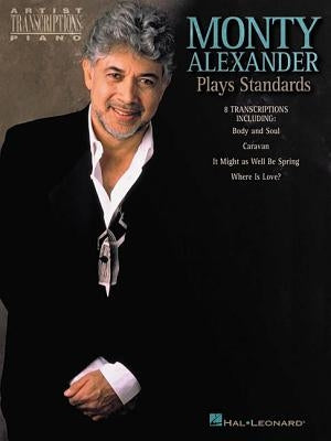 Monty Alexander Plays Standards by Alexander, Monty