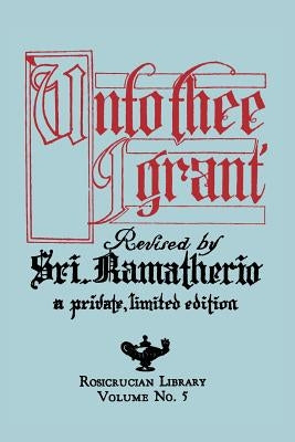 Unto Thee I Grant by Ramatherio, Sri