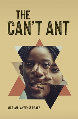 The Can't Ant by Drake, William Lawrence