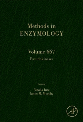 Pseudokinases: Volume 667 by Jura, Natalia
