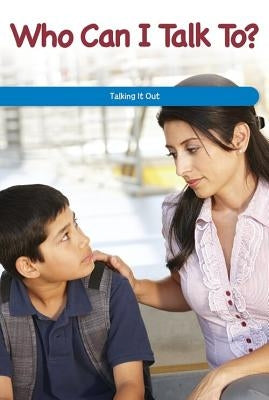 Who Can I Talk To?: Talking It Out by Booker, Dwayne