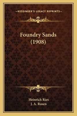 Foundry Sands (1908) by Ries, Heinrich