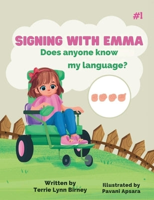 Signing With Emma: Does Anyone Know My Language? by Birney, Terrie Lynn