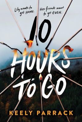 10 Hours to Go by Parrack, Keely