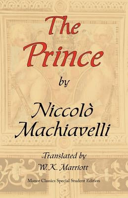 The Prince: Arc Manor's Original Special Student Edition by Machiavelli, Niccolò