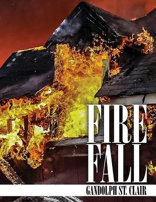 Firefall by St Clair, Gandolph