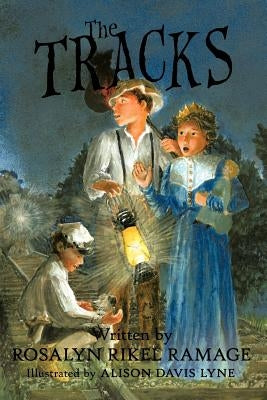 The Tracks by Ramage, Rosalyn Rikel