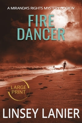 Fire Dancer by Lanier, Linsey
