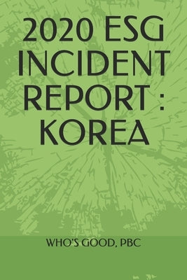 2020 Esg Incident Report: Korea by Lee, May