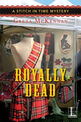 Royally Dead by McKennan, Greta