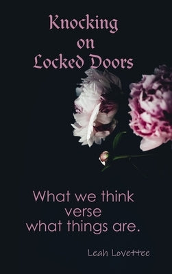 Knocking on Locked Doors by Lovettee, Leah