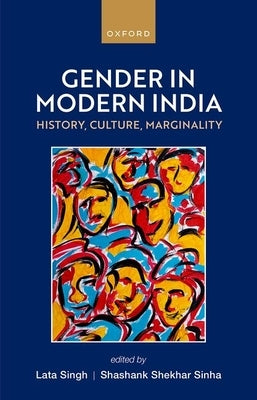 Gender in Modern India: History, Culture, Marginality by Singh, Lata