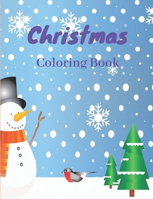 Christmas Coloring Book: Christmas Coloring Book. 50 illustrations. Coloring book for kids, 2019 edition by Edition, My Coloring Book