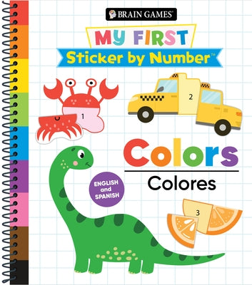 Brain Games - My First Sticker by Number: Colors - English and Spanish by Publications International Ltd