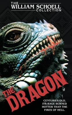 The Dragon by Schoell, William