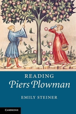Reading Piers Plowman by Steiner, Emily
